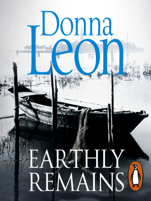 Title details for Earthly Remains by Donna Leon - Available